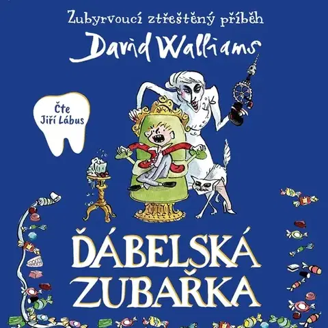 Pre deti a mládež Tympanum Ďábelská zubařka