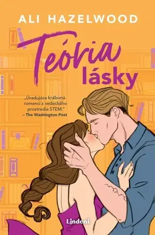 Romantická beletria Teória lásky - Ali Hazelwood,Ivana Cingelová
