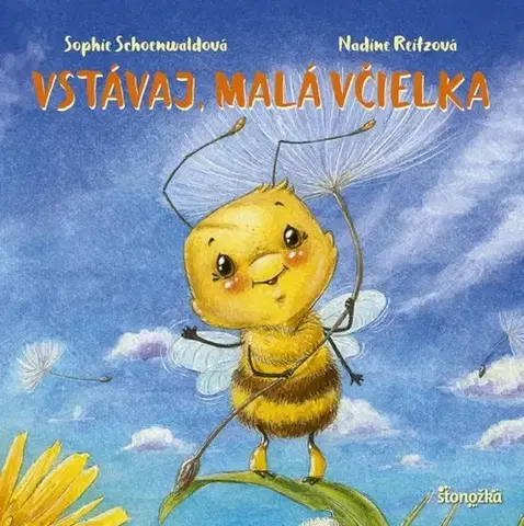 Leporelá, krabičky, puzzle knihy Vstávaj, malá včielka - Sophie Schoenwaldová,Nadine Reitzová,Zuzana Dodoková
