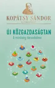 Ekonómia, Ekonomika Új közgazdaságtan - Kopátsy Sándor