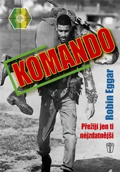 Biografie - ostatné Komando - Robin Eggar