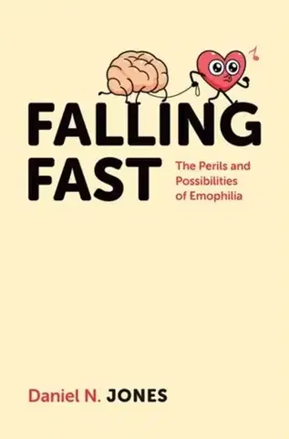 Psychiatria a psychológia Falling Fast - Daniel N. ) Jones