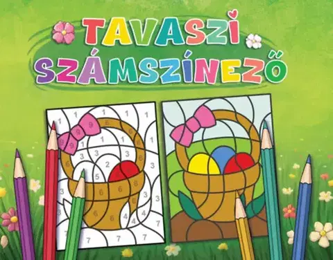 Pre deti a mládež - ostatné Tavaszi számszínező