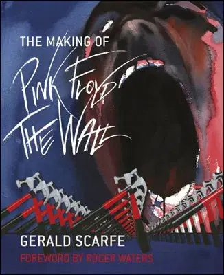Cudzojazyčná literatúra Making of Pink Floyd the Wall - Gerald Scarfe