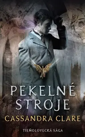 Fantasy, upíri Pekelné stroje set - Cassandra Clare,Diana Ghaniová