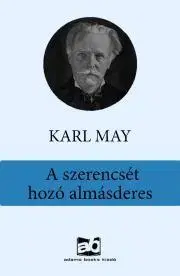 Svetová beletria A szerencsét hozó almásderes - Karl May