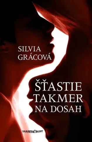 Slovenská beletria Šťastie takmer na dosah - Silvia Grácová