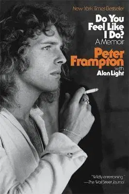 Film, hudba Do You Feel Like I Do - Peter Frampton,Alan Light