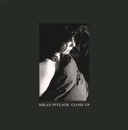 Fotografia Milan Pitlach Close up - Milan Pitlach,Jaromír Typlt
