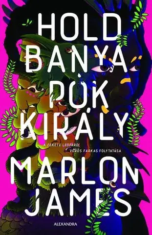 Sci-fi a fantasy Holdbanya, Pókkirály - Marlon James