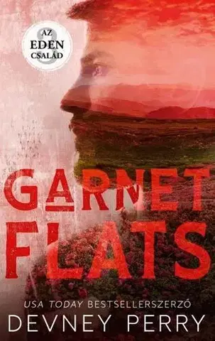 Romantická beletria Az Eden család – Garnet Flats - Devney Perry