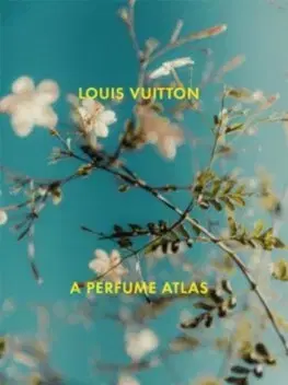 Dizajn, úžitkové umenie, móda Louis Vuitton: A Perfume Atlas - Kolektív autorov