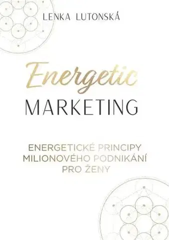 Marketing, reklama, žurnalistika Energetic Marketing - Lenka Lutonská