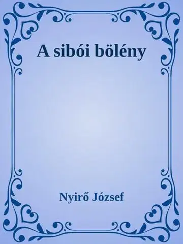 Svetová beletria A sibói bölény - József Nyírő