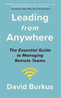 Biznis a kariéra Leading for Anywhere - David Burkus