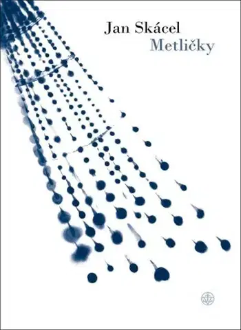 Česká poézia Metličky, 5. vydání - Jan Skácel
