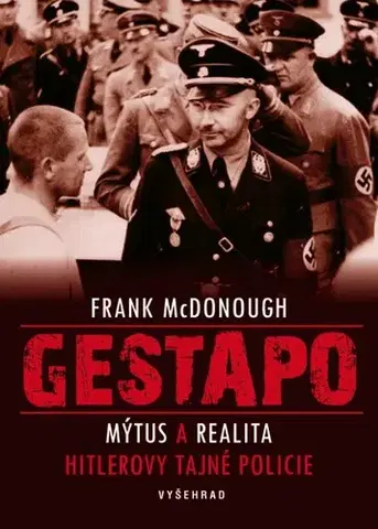 Odborná a náučná literatúra - ostatné Gestapo - Frank McDonough