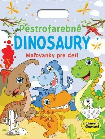 Nalepovačky, vystrihovačky, skladačky Pestrofarebné dinosaury - Maľovanky pre deti