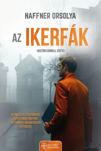 Detektívky, trilery, horory Az Ikerfák - Haffner Orsolya