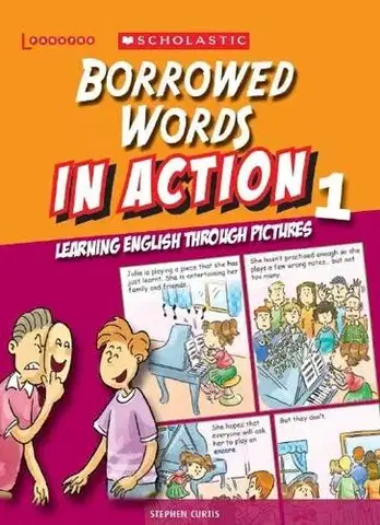 Gramatika a slovná zásoba Borrowed Words in Action 1 - Stephen Curtis