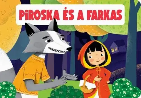 Rozprávky Piroska és a farkas