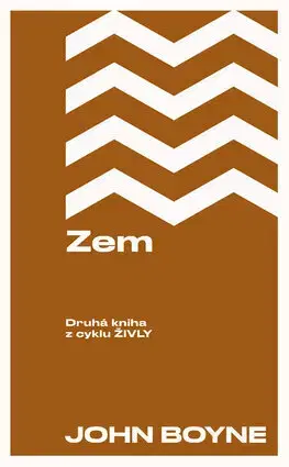 Svetová beletria Živly 2: Zem - John Boyne,Otto Havrila