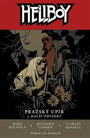 Komiksy Hellboy 7: Pražský upír a další povídky 2.vydaní - Richard Corben,Mike Mignola