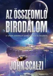 Sci-fi a fantasy Az összeomló birodalom - John Scalzi