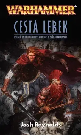 Sci-fi a fantasy Cesta lebek - Josh Reynolds