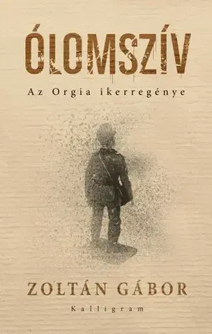 Svetová beletria Ólomszív - Zoltán Gábor