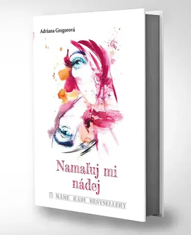 Slovenská beletria Namaľuj mi nádej - Adriana Gregorová