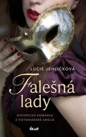 Romantická beletria Falešná lady - Lucie Jehličková