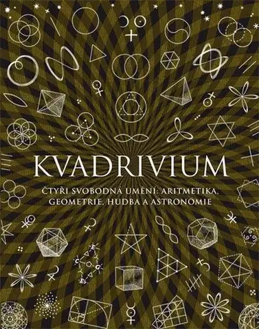 Umenie Kvadrivium - Anthony Ashton,Jason Martineau