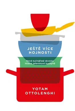 Kuchárky - ostatné Ještě více hojnosti - Yotam Ottolenghi,Dagmar Eisenmannová