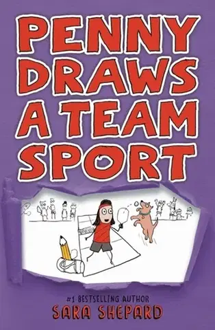 Pre deti a mládež Penny Draws a Team Sport - Sara Shepard