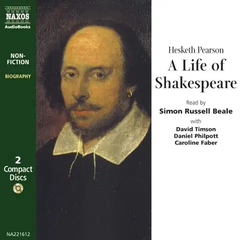 Biografie - ostatné Naxos Audiobooks A Life of Shakespeare (EN)