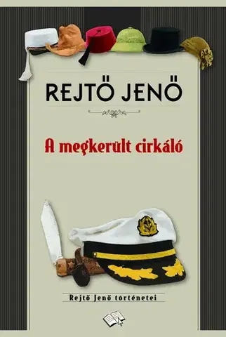 Svetová beletria A megkerült cirkáló - Jenő Rejtő