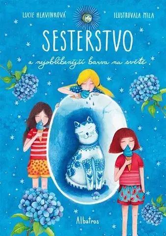 Pre deti a mládež - ostatné Sesterstvo a nejoblíbenější barva na světě - Lucie Hlavinková