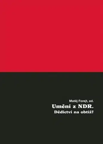 História Umění z NDR: Dědictví na obtíž?