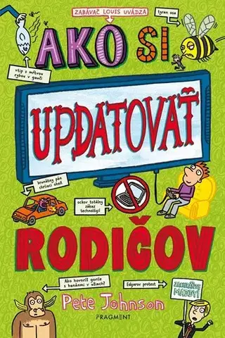 Pre deti a mládež - ostatné Ako si updatovať rodičov, 2. vydanie - Pete Johnson