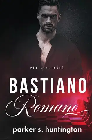 Romantická beletria Bastiano Romano - Parker S. Huntington