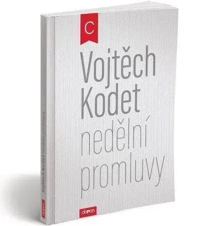 Kresťanstvo Nedělní promluvy (cyklus C) - Vojtěch Kodet
