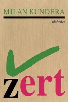 Česká beletria Žert - Milan Kundera