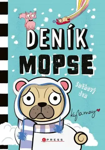 Pre deti a mládež - ostatné Deník mopse: Sněhový den - Sonia Sander