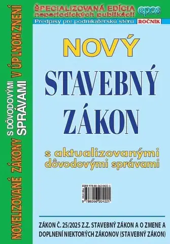 Zákony, zbierky zákonov Nový Stavebný zákon 2025