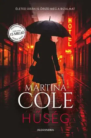 Detektívky, trilery, horory Hűség - Martina Cole
