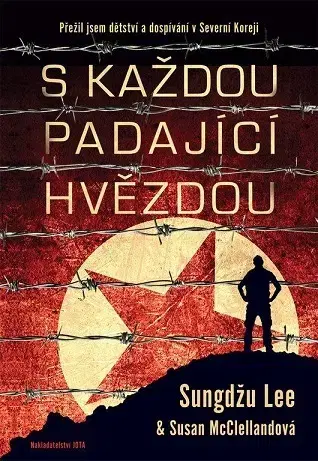 Skutočné príbehy S každou padající hvězdou - Sungdžu Lee,Susan McClellandová