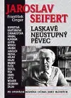 Biografie - ostatné Jaroslav Seifert - František Cinger
