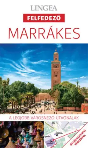 Afrika Marrákes - Lingea felfedező