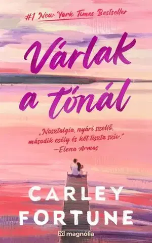 Romantická beletria Várlak a tónál - Carley Fortune,Andrea Kéri
